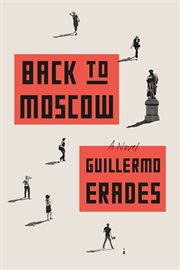 Back to Moscow : A Novel cover image