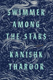 Swimmer Among the Stars : Stories cover image