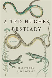 A Ted Hughes Bestiary : Poems cover image