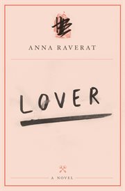Lover : A Novel cover image