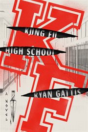 Kung Fu High School : A Novel cover image