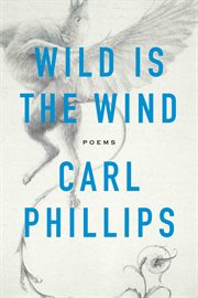Wild Is the Wind : Poems cover image