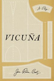 Vicuña : A Play cover image