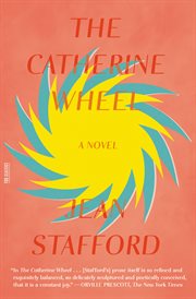 The Catherine Wheel : A Novel cover image