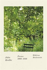 Walking Backwards : Poems 1966-2016 cover image