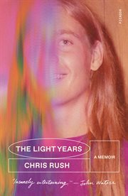 The Light Years : A Memoir cover image