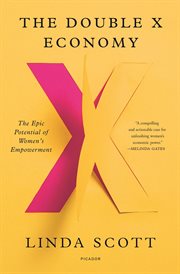 The Double X Economy : The Epic Potential of Women's Empowerment cover image