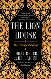 The Lion House : The Coming of a King cover image
