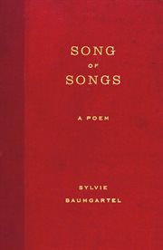 Song of Songs : A Poem cover image