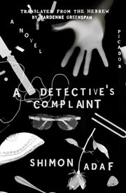 A Detective's Complaint : A Novel. Lost Detective Trilogy cover image