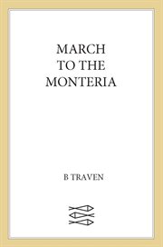 March to the Monteria : Jungle Novels cover image