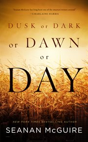 Dusk or Dark or Dawn or Day cover image