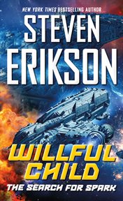 Willful child : the search for spark cover image