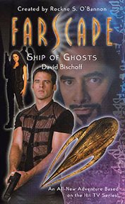 Ship of Ghosts : Farscape cover image