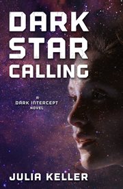 Dark Star Calling : Dark Intercept cover image