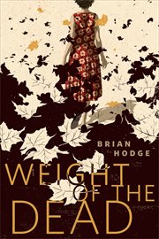 The weight of the dead cover image