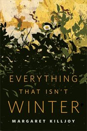 Everything that isn't winter cover image