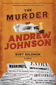 The Murder of Andrew Johnson : John Hay Mysteries cover image