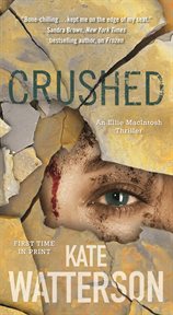 Crushed : Detective Ellie MacIntosh cover image
