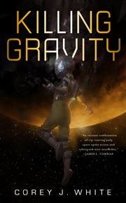 Killing Gravity : Voidwitch Saga cover image