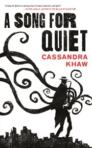 A Song for Quiet : Persons Non Grata cover image