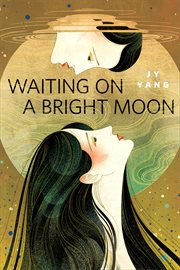 Waiting on a Bright Moon cover image
