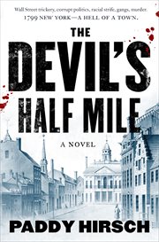The Devil's Half Mile : A Novel cover image
