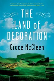 The Land of Decoration : A Novel cover image