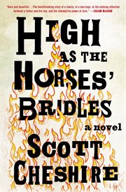 High as the Horses' Bridles : A Novel cover image