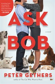 Ask Bob : A Novel cover image