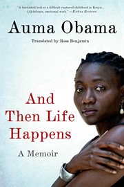 And Then Life Happens : A Memoir cover image