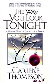 The Way You Look Tonight : A Gripping Novel of Psychological Terror cover image