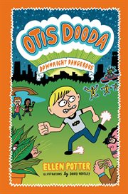 Downright Dangerous : Otis Dooda cover image