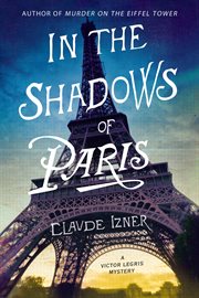In the Shadows of Paris : Victor Legris cover image
