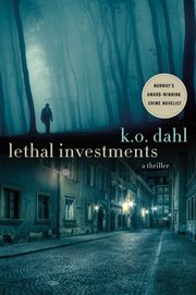 Lethal Investments : A Thriller cover image