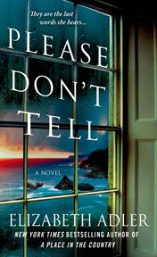Please Don't Tell : The Emotional and Intriguing Psychological Suspense Thriller cover image