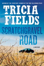 Scratchgravel Road : Josie Gray Mysteries cover image