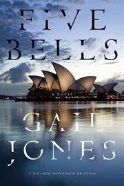 Five Bells : A Novel cover image