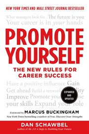 Promote Yourself : The New Rules for Career Success cover image