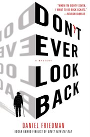 Don't Ever Look Back : A Mystery cover image