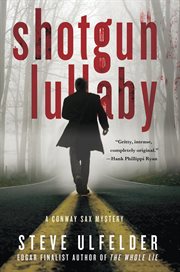 Shotgun Lullaby : Conway Sax cover image