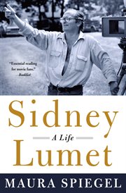 Sidney Lumet : A Life cover image