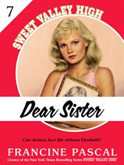 Dear Sister : Sweet Valley High cover image
