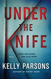 Under the Knife : A Novel cover image