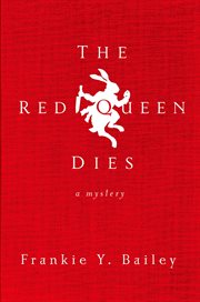 The Red Queen Dies : Detective Hannah McCabe cover image