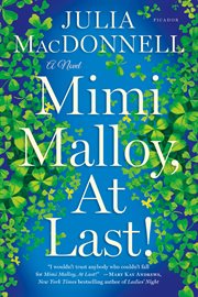 Mimi Malloy, At Last! : A Novel cover image