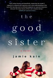 The Good Sister : A Novel cover image