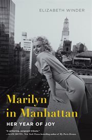 Marilyn in Manhattan : her year of joy cover image