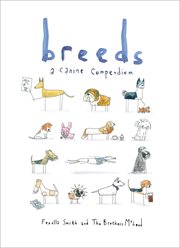 Breeds : A Canine Compendium cover image
