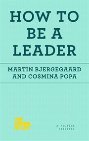 How to Be a Leader : School of Life cover image